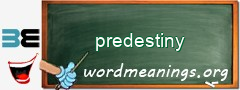 WordMeaning blackboard for predestiny